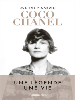 cover image of Coco Chanel. Une légende, une vie